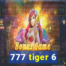 777 tiger 6